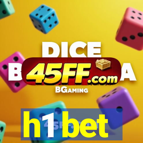 h1 bet